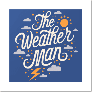 The Weather Man Cursive Sun Clouds And Lightning Design Posters and Art